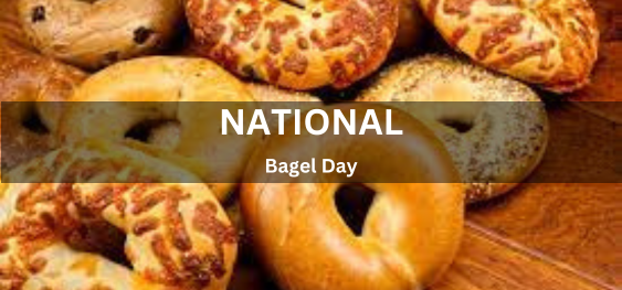 National Bagel Day[राष्ट्रीय बैगेल दिवस]